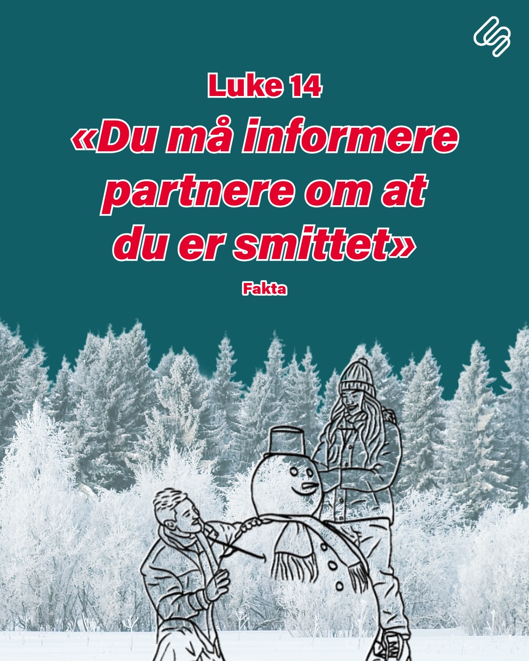 🦠 Årets adventskalender handler om seksuelt overførbare infeksjoner 🦠

Frem mot jul vil vi knuse myter, dele fun facts og informasjon om de ulike seksuelt overførbare infeksjonene. 

🌟 Følg oss for å få med deg neste luke i vår adventskalender!
 
PSSST!
Bruk kondom og om du glemmer, er du velkommen til oss for gratis testing og behandling t.o.m det året du fyller 25 år. Over 25 år? Da kan du benytte deg av vårt betalingstilbud. 

For mer informasjon om vårt klinikktilbud, se vår hjemmeside: 
🔗 Sexogsamfunn.no 

#TestDeg #SOI #Adventskalender