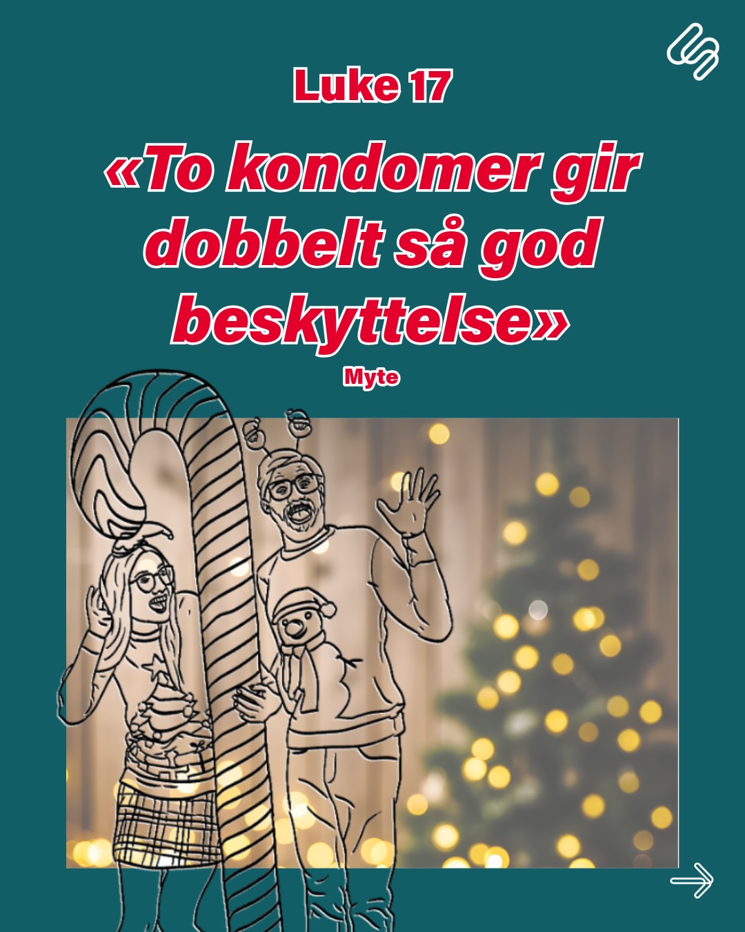 🦠 Årets adventskalender handler om seksuelt overførbare infeksjoner 🦠

Frem mot jul vil vi knuse myter, dele fun facts og informasjon om de ulike seksuelt overførbare infeksjonene. 

🌟 Følg oss for å få med deg neste luke i vår adventskalender!
 
PSSST!
Bruk kondom og om du glemmer, er du velkommen til oss for gratis testing og behandling t.o.m det året du fyller 25 år. Over 25 år? Da kan du benytte deg av vårt betalingstilbud. 

For mer informasjon om vårt klinikktilbud, se vår hjemmeside: 
🔗 Sexogsamfunn.no 

#TestDeg #SOI #Adventskalender